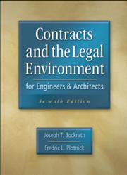 Contracts and the Legal Environment for Engineers & Architects